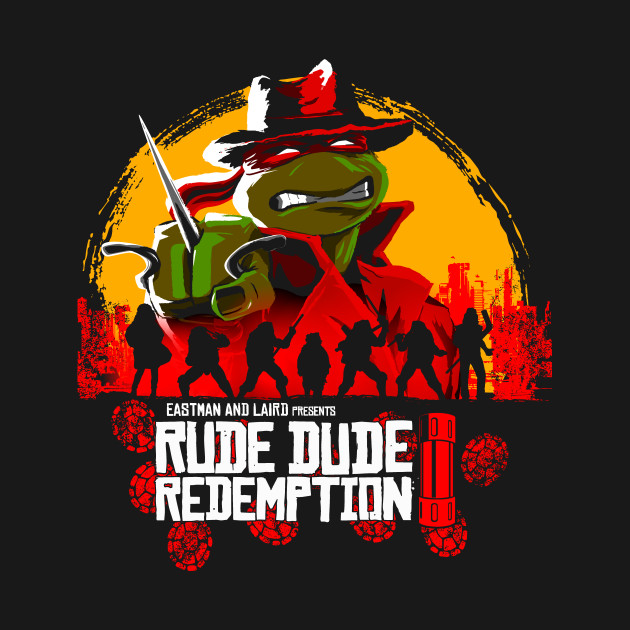 Rude Dude Redemption