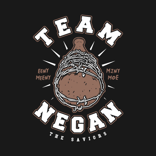 Team Negan Design Team Negan