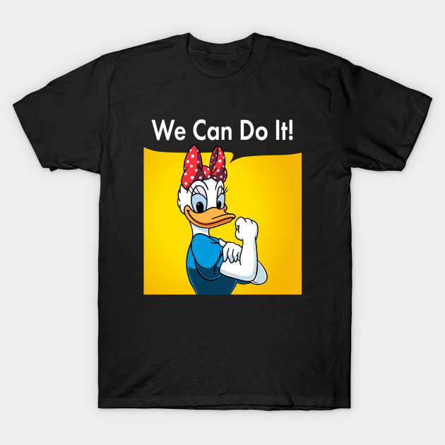We can do it! T-Shirt We can do it!