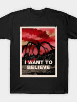 I want to believe (dont!) T-Shirt