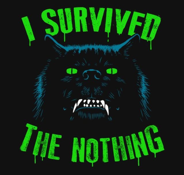 I SURVIVED THE NOTHING