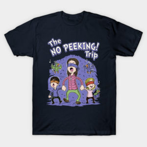 The No peeking trip