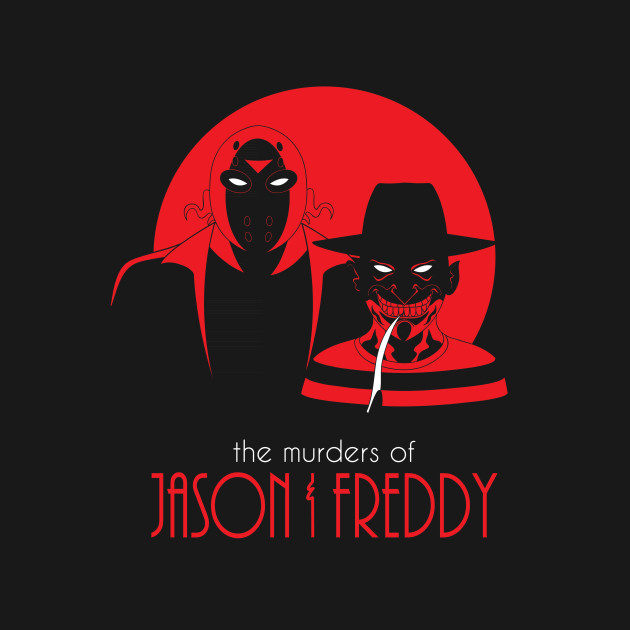 The Murders of Jason & Freddy