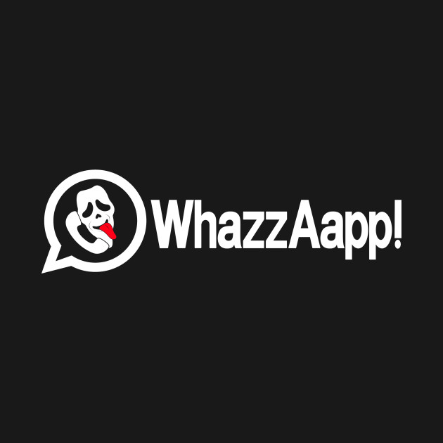 Whazzaapp!
