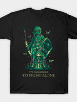 Fight Alone T-Shirt