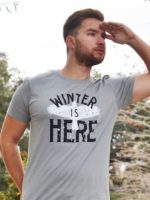 WINTER IS HERE T-Shirt