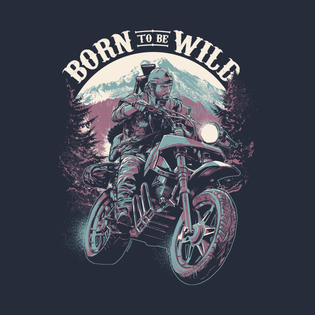 Born to be Wild