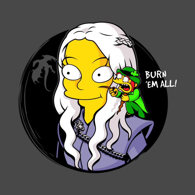 Burn 'em all Burn 'em all