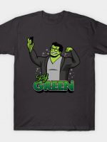 Say Green T-Shirt