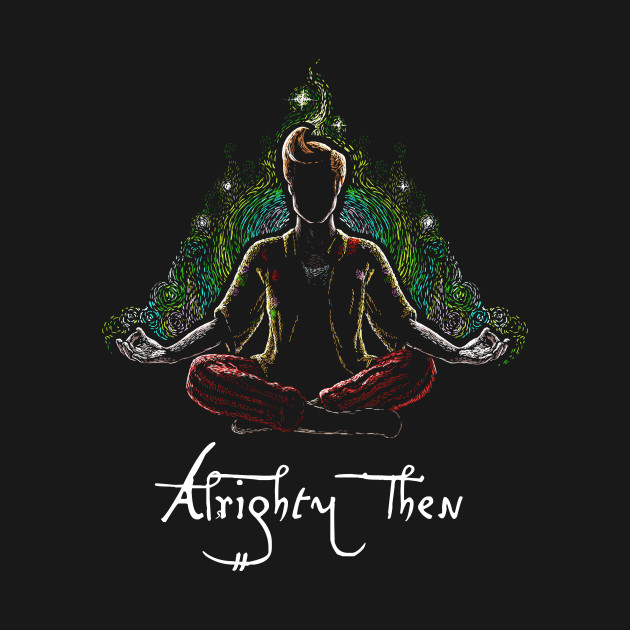 Alrighty Then