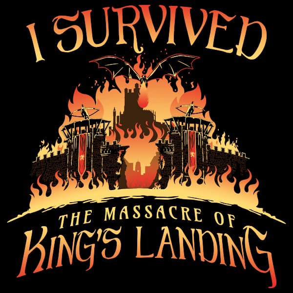 I Survived the Massacre of King's Landing