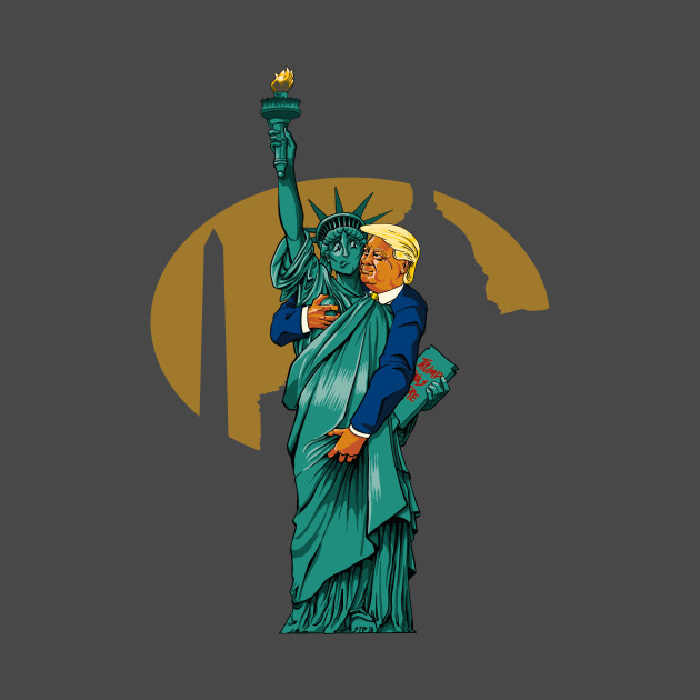Donald Trump Gropes the Statue of Liberty