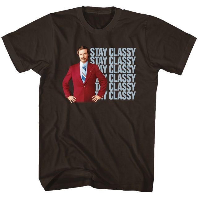 Stay Classy T-Shirt Stay Classy