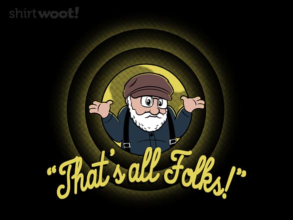 That's All, Folks That's All, Folks