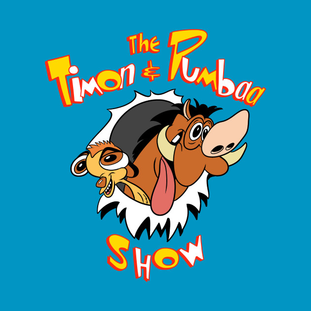 The timon and pumbaa show