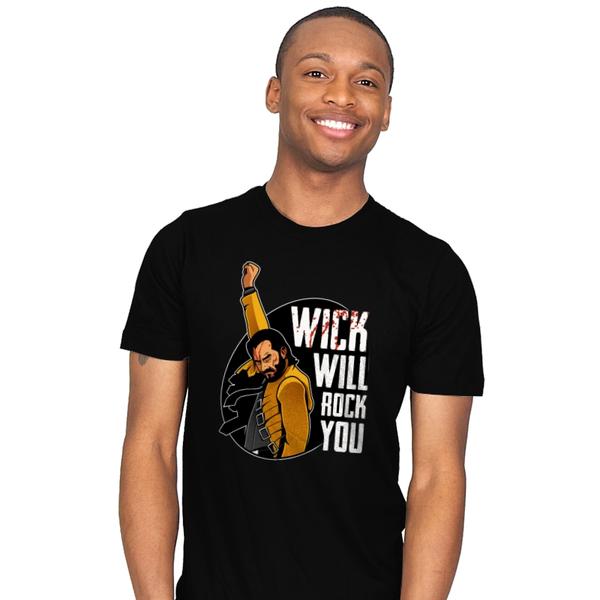 Wick Will Rock You T-Shirt John Wick T-Shirt