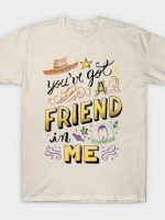 You've got a friend T-Shirt