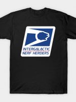 intergalactic nerf herders T-Shirt