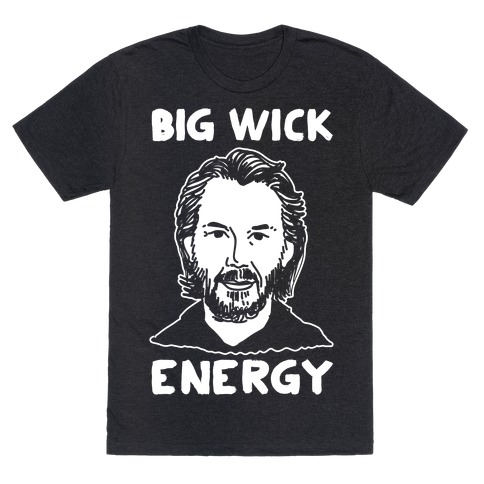 BIG WICK ENERGY