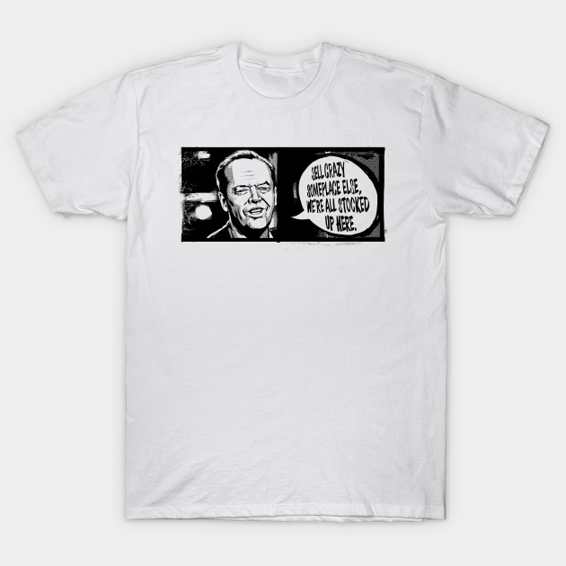 As Good As It Gets T-Shirt