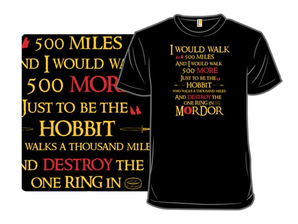Hobbit Will Walk 500 Miles T-Shirt