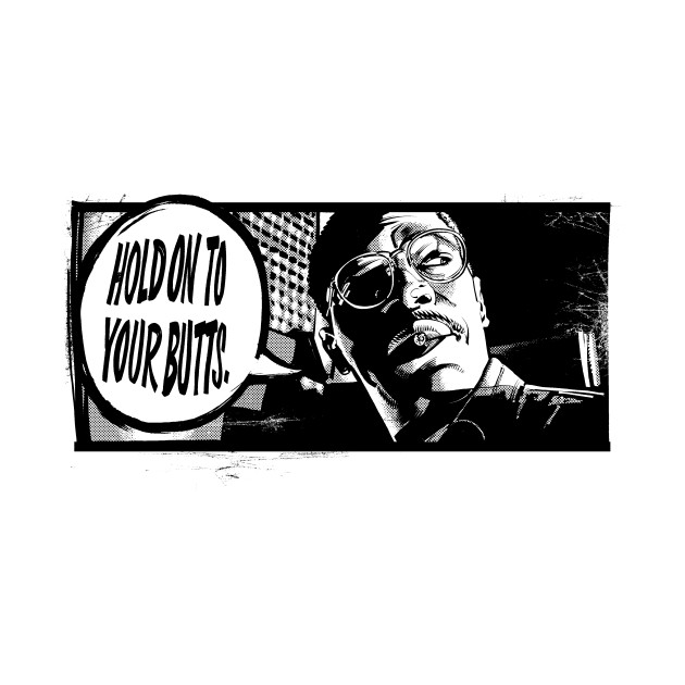 Hold Onto Your Butts Hold Onto Your Butts