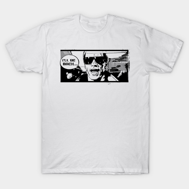 Terminator I'll Be Back T-Shirt
