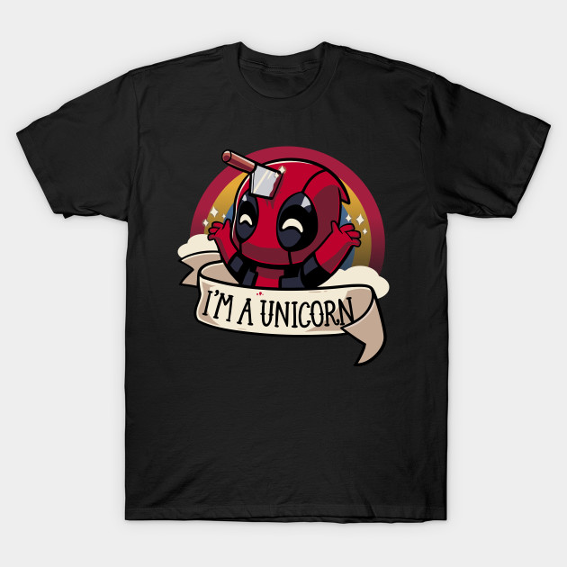 I'm a unicorn Marvel Deadpool - The Shirt List