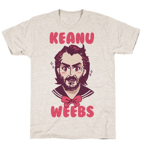 KEANU WEEBS T-Shirt KEANU WEEBS