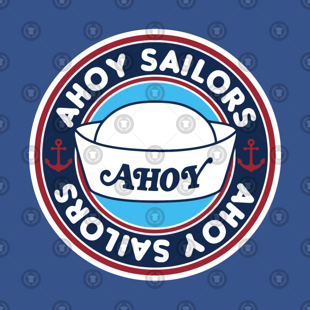 Ahoy Sailors