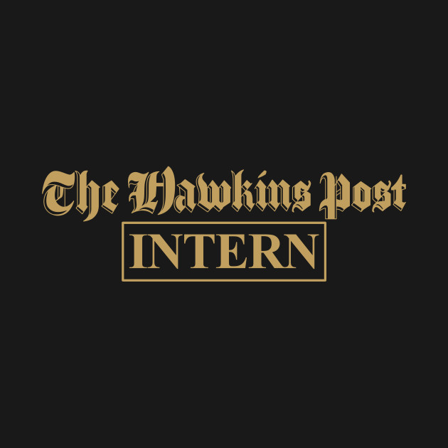 The Hawkins Post Intern