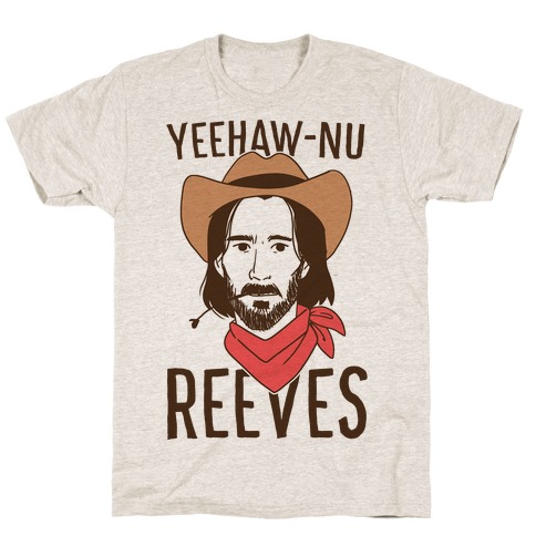 YEEHAW-NU REEVES