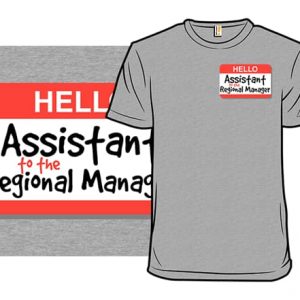 Assistant Regional Manager T-Shirt