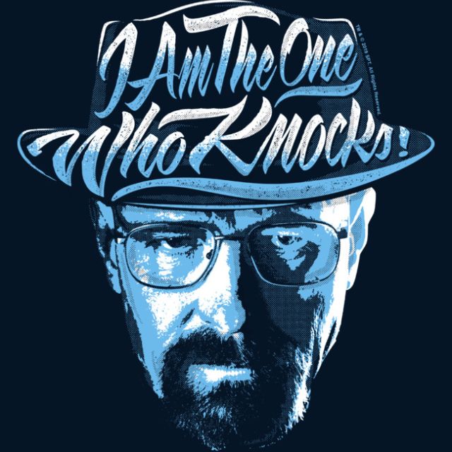 I Am the One Who Knocks