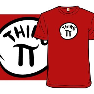 Irrational Things T-Shirt