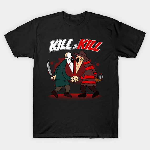 KILL VS KILL T-Shirt