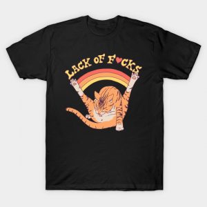 Lack of F*cks T-Shirt