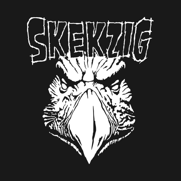 Skekzig Skekzig