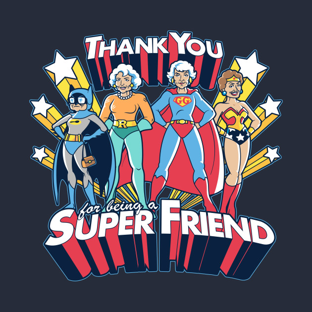 Thank you for being super friends