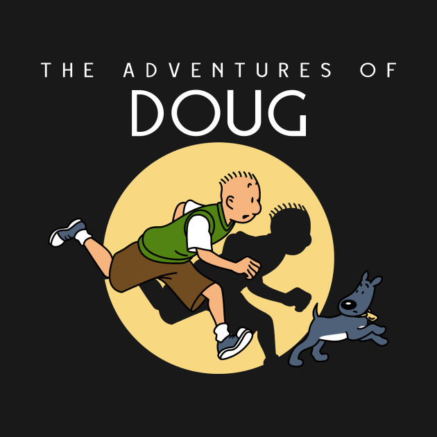 The Adventures of Doug T-Shirt