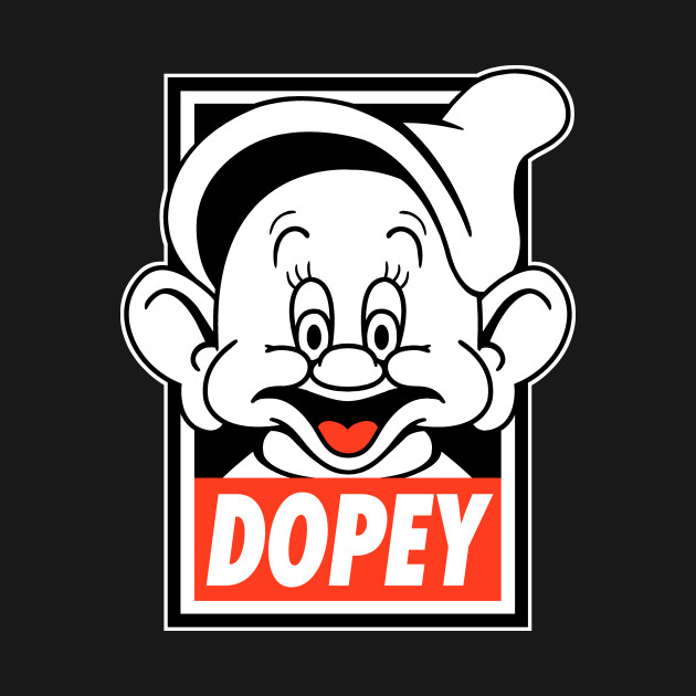 Dopey!