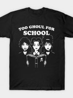 Ghoul School T-Shirt