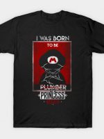 I Was Born Princess Savior T-Shirt