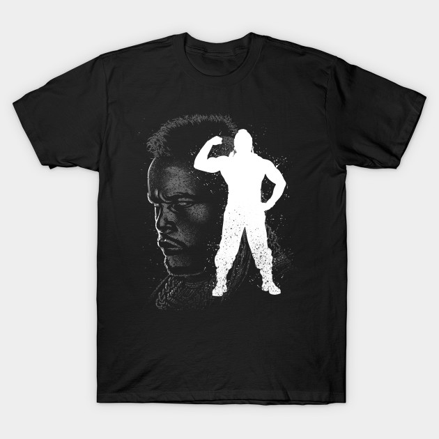 B. A. Baracus T-Shirt
