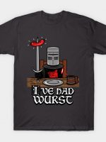 I've had Wurst! T-Shirt