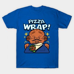 Pizza Wrap! T-Shirt