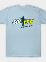 Society T-Shirt