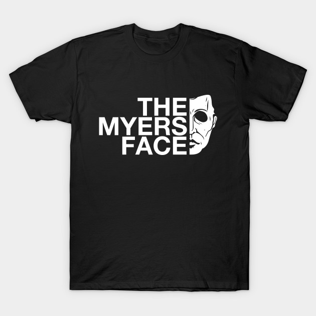 THE MYERS FACE T-Shirt THE MYERS FACE