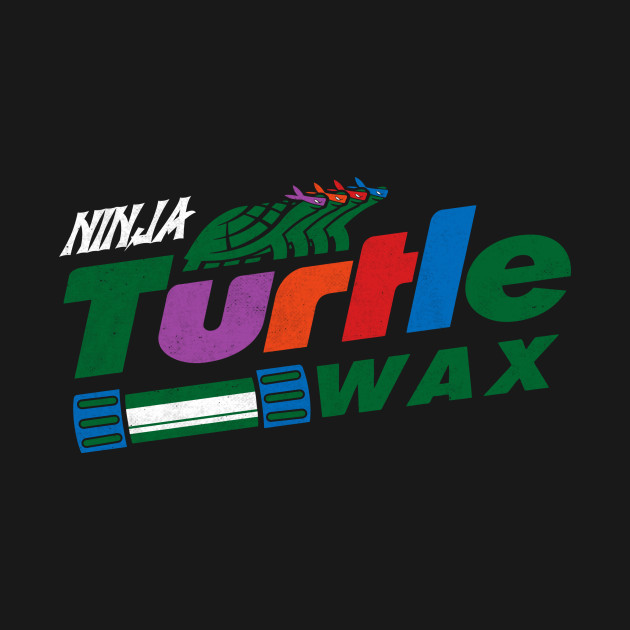 Turtle wax for ninjas
