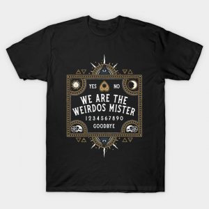 We Are The Weirdos T-Shirt